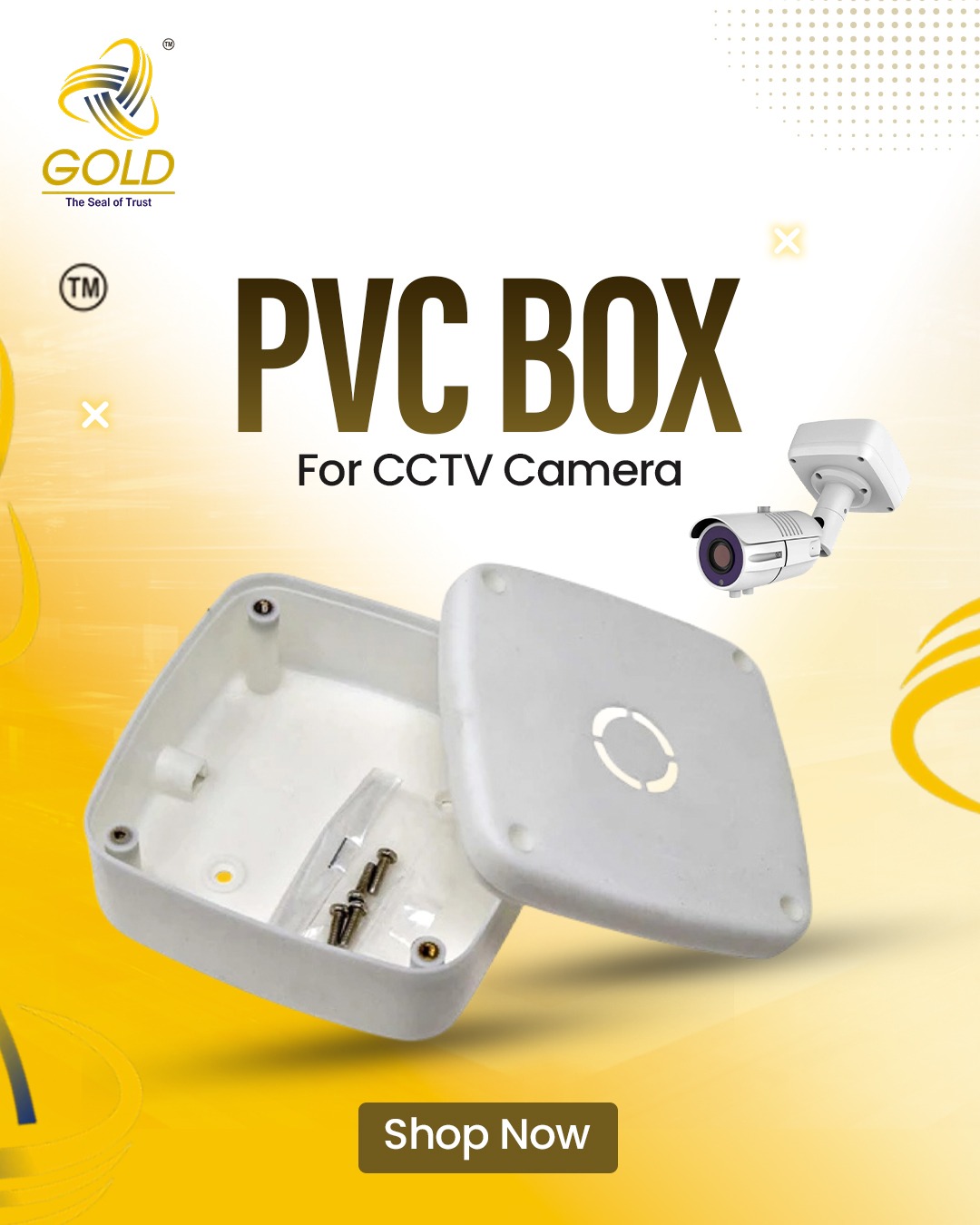 Gold PVC Box for CCTV Camera Gold PVC Box for CCTV Camera